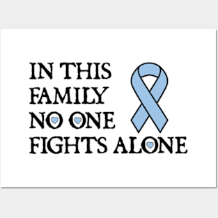 In This Family No One Fights Alone Posters and Art